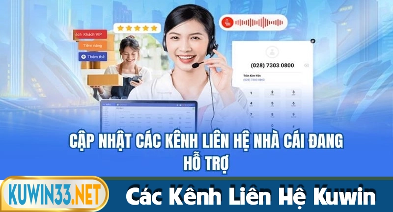 Các kênh liên hệ chính với nhà cái Kuwin