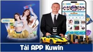 Chi tiết cách tải APP Kuwin về điện thoại ios, android